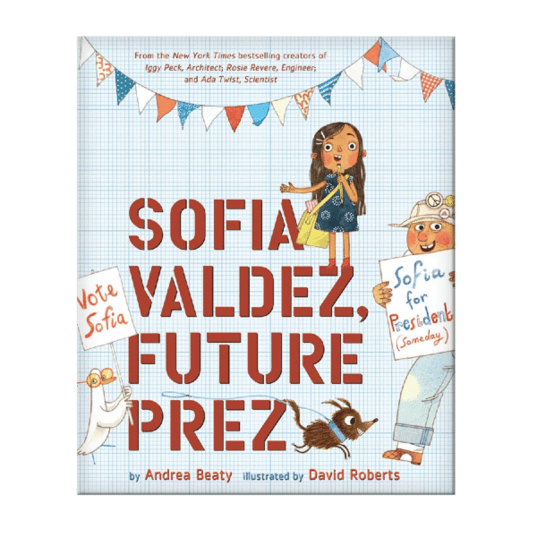 Image of Book Cover: Sofia Valdez, Future Prez