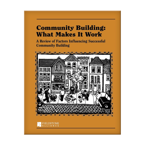 Image of Book Cover: Community Building: What Makes It Work